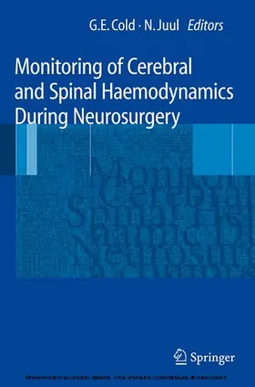 Cold / Juul |  Monitoring of Cerebral and Spinal Haemodynamics during Neurosurgery | eBook | Sack Fachmedien