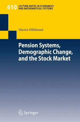 Hillebrand |  Pension Systems, Demographic Change, and the Stock Market | eBook | Sack Fachmedien