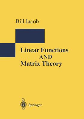 Jacob |  Linear Functions and Matrix Theory | Buch |  Sack Fachmedien
