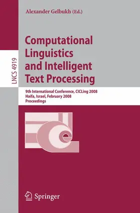 Gelbukh | Computational Linguistics and Intelligent Text Processing | Buch | 978-3-540-78134-9 | sack.de