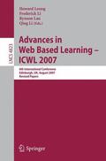 Leung / Li / Lau |  Advances in Web Based Learning - ICWL 2007 | Buch |  Sack Fachmedien