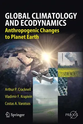 Cracknell / Krapivin |  Global Climatology and Ecodynamics | eBook | Sack Fachmedien