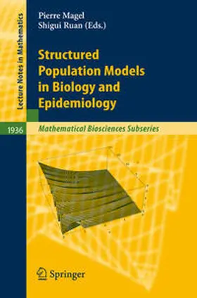 Magal / Ruan |  Structured Population Models in Biology and Epidemiology | eBook | Sack Fachmedien