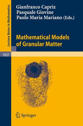 Mariano / Capriz / Giovine | Mathematical Models of Granular Matter | Buch | 978-3-540-78276-6 | sack.de