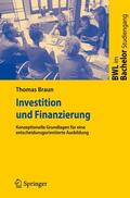 Braun |  Investition und Finanzierung | Buch |  Sack Fachmedien