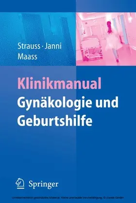 Strauss / Janni / Maass |  Klinikmanual Gynäkologie und Geburtshilfe | eBook | Sack Fachmedien