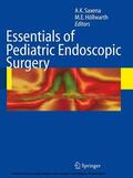 Saxena / Höllwarth |  Essentials of Pediatric Endoscopic Surgery | eBook | Sack Fachmedien