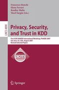 Bonchi / Saygin / Ferrari |  Privacy, Security, and Trust in KDD | Buch |  Sack Fachmedien