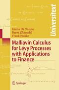 Di Nunno / Øksendal / Proske |  Malliavin Calculus for Lévy Processes with Applications to Finance | Buch |  Sack Fachmedien