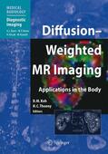 Koh / Thoeny |  Koh, D: Diffusion-Weighted MR Imaging | Buch |  Sack Fachmedien