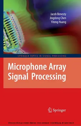 Benesty / Chen / Huang |  Microphone Array Signal Processing | eBook | Sack Fachmedien