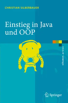 Silberbauer | Einstieg in Java und OOP | E-Book | www.sack.de