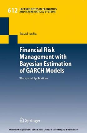 Ardia | Financial Risk Management with Bayesian Estimation of GARCH Models | E-Book | sack.de