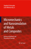 Schmauder / Mishnaevsky |  Micromechanics and Nanosimulation of Metals and Composites | eBook | Sack Fachmedien