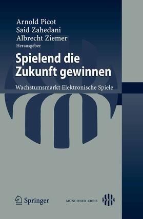 Zahedani / Picot / Ziemer | Spielend die Zukunft gewinnen | E-Book | sack.de