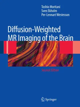 Moritani / Ekholm / Westesson | Diffusion-Weighted MR Imaging of the Brain | E-Book | www.sack.de