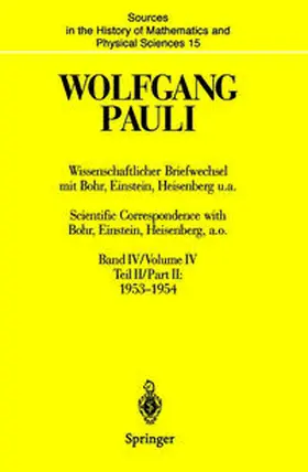Pauli / Meyenn |  Wissenschaftlicher Briefwechsel mit Bohr, Einstein, Heisenberg u.a. / Scientific Correspondence with Bohr, Einstein, Heisenberg a.o. | eBook | Sack Fachmedien