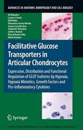 Mobasheri / Bondy / Moley |  Facilitative Glucose Transporters in Articular Chondrocytes | eBook | Sack Fachmedien