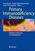 Rezaei / Aghamohammadi / Notarangelo |  Primary Immunodeficiency Diseases | eBook | Sack Fachmedien