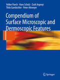 Paech / Schulz / Argenyi |  Compendium of Surface Microscopic and Dermoscopic Features | eBook | Sack Fachmedien