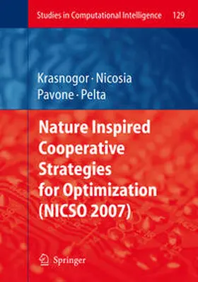 Krasnogor / Nicosia / Pavone |  Nature Inspired Cooperative Strategies for Optimization (NICSO 2007) | eBook | Sack Fachmedien