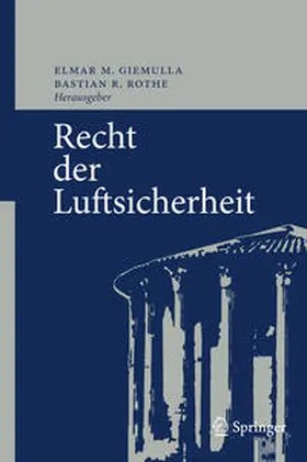 Rothe / Giemulla |  Recht der Luftsicherheit | Buch |  Sack Fachmedien