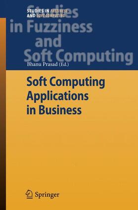 Prasad | Soft Computing Applications in Business | Buch | 978-3-540-79004-4 | sack.de