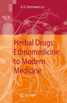 Ramawat | Herbal Drugs: Ethnomedicine to Modern Medicine | Buch | 978-3-540-79115-7 | sack.de
