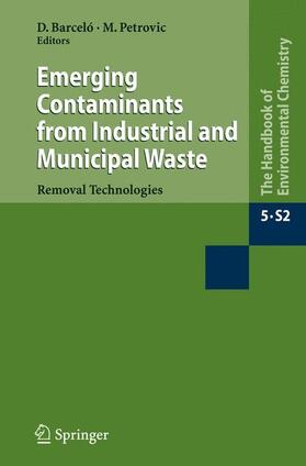 Petrovic / Barceló |  Emerging Contaminants from Industrial and Municipal Waste | Buch |  Sack Fachmedien