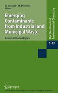 Barceló / Petrovic |  Emerging Contaminants from Industrial and Municipal Waste | eBook | Sack Fachmedien
