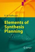 Hoffmann |  Elements of Synthesis Planning | Buch |  Sack Fachmedien