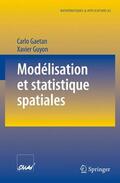 Guyon / Gaetan |  Modélisation et statistique spatiales | Buch |  Sack Fachmedien