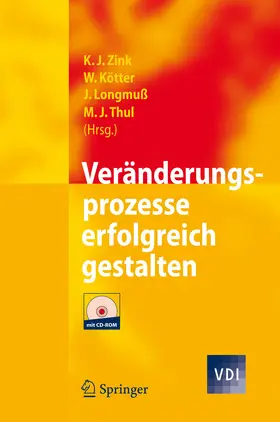 Zink / Kötter / Longmuß | Veränderungsprozesse erfolgreich gestalten | E-Book | www.sack.de