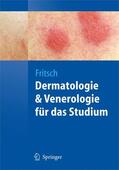 Fritsch |  Dermatologie und Venerologie für das Studium | Buch |  Sack Fachmedien