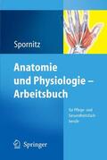 Spornitz |  Anatomie und Physiologie - Arbeitsbuch | eBook | Sack Fachmedien