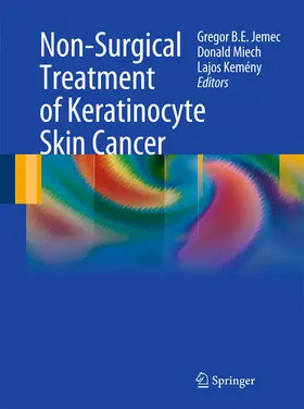 Jemec / Miech / Kemeny | Non-Surgical Treatment of Keratinocyte Skin Cancer | Buch | 978-3-540-79340-3 | www.sack.de