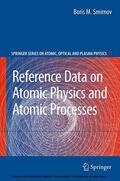 Smirnov |  Reference Data on Atomic Physics and Atomic Processes | eBook | Sack Fachmedien