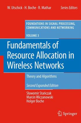 Stanczak / Wiczanowski / Boche | Stanczak, S: Fundamentals of Resource Allocation in Wireless | Buch | 978-3-540-79385-4 | sack.de