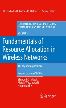 Stanczak / Wiczanowski / Boche |  Fundamentals of Resource Allocation in Wireless Networks | eBook | Sack Fachmedien
