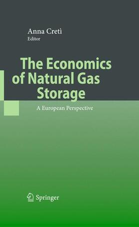 Cretì | The Economics of Natural Gas Storage | Buch | sack.de