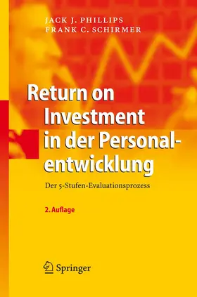 Schirmer / Phillips |  Return on Investment in der Personalentwicklung | Buch |  Sack Fachmedien