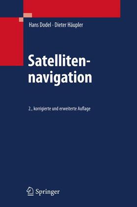 Häupler / Dodel | Satellitennavigation | Buch | 978-3-540-79443-1 | sack.de