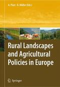 Piorr / Müller |  Rural Landscapes and Agricultural Policies in Europe | Buch |  Sack Fachmedien