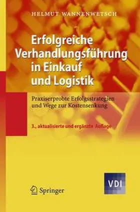 Wannenwetsch | Erfolgreiche Verhandlungsführung in Einkauf und Logistik | Buch | 978-3-540-79524-7 | sack.de