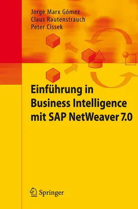 Marx Gómez / Rautenstrauch / Cissek | Einführung in Business Intelligence mit SAP NetWeaver 7.0 | E-Book | sack.de