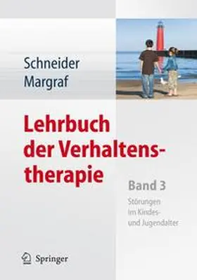 Schneider / Margraf |  Lehrbuch der Verhaltenstherapie | Buch |  Sack Fachmedien