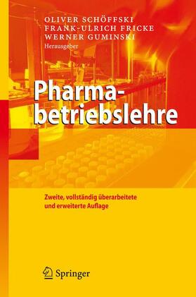 Schöffski / Guminski / Fricke | Pharmabetriebslehre | Buch | 978-3-540-79550-6 | sack.de