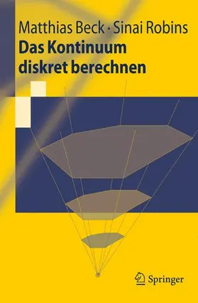 Beck / Robins |  Das Kontinuum diskret berechnen | Buch |  Sack Fachmedien