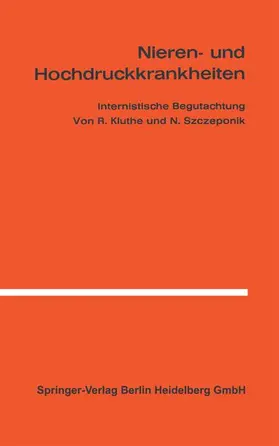 Kluthe / Szczeponik |  Nieren- und Hochdruckkrankheiten | Buch |  Sack Fachmedien