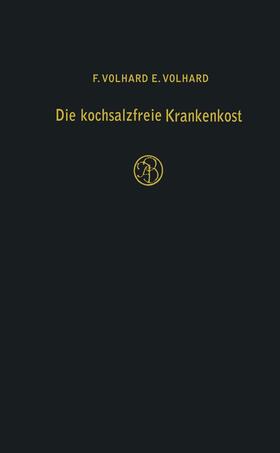Volhard | Die kochsalzfreie Krankenkost | Buch | 978-3-540-79650-3 | sack.de